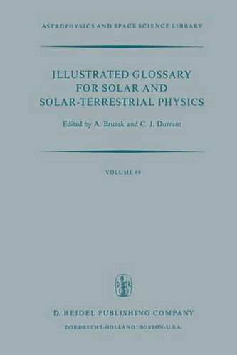 Cover image for Illustrated Glossary for Solar and Solar-Terrestrial Physics