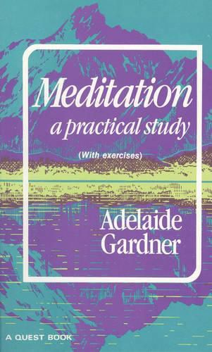 Cover image for Meditation: A Practical Study