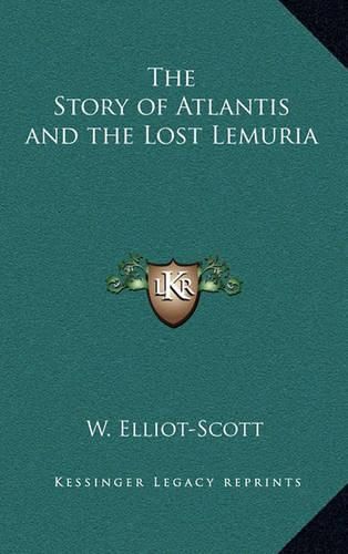 The Story of Atlantis and the Lost Lemuria