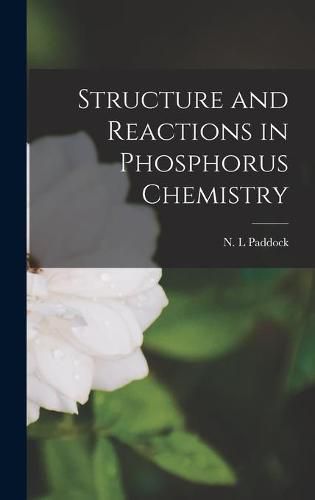 Cover image for Structure and Reactions in Phosphorus Chemistry