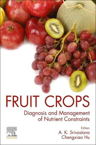 Cover image for Fruit Crops: Diagnosis and Management of Nutrient Constraints