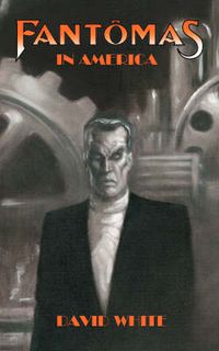 Cover image for Fantomas in America