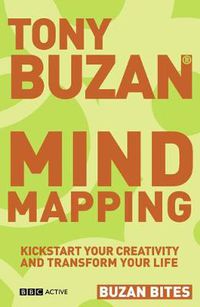 Cover image for Buzan Bites: Mind Mapping: Kickstart your creativity and transform your life