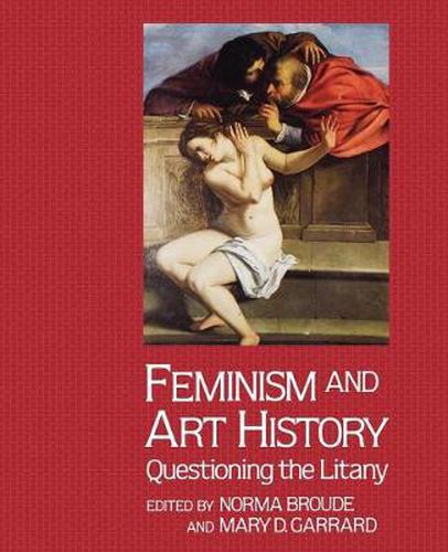 Cover image for Feminism And Art History: Questioning The Litany