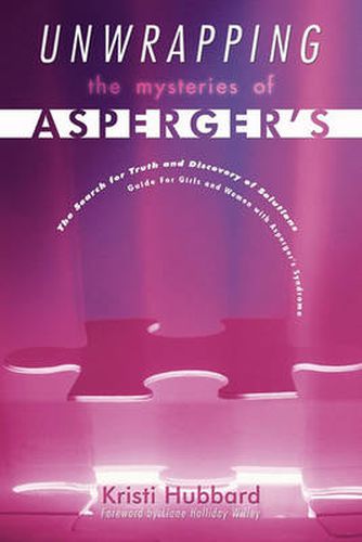 Cover image for Unwrapping the Mysteries of Asperger's