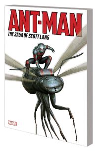 Cover image for Ant-man: The Saga Of Scott Lang