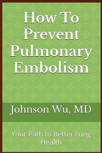 Cover image for How To Prevent Pulmonary Embolism