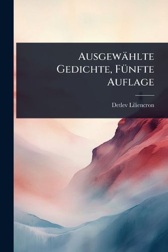 Cover image for Ausgewaehlte Gedichte, FA1/4nfte Auflage