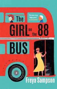 Cover image for The Girl on the 88 Bus: 'The new Jojo Moyes' Prima