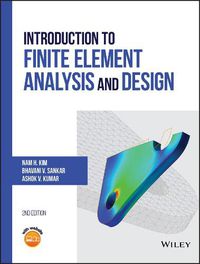 Cover image for Introduction to Finite Element Analysis and Design, Second Edition