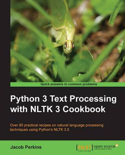 Cover image for Python 3 Text Processing with NLTK 3 Cookbook