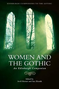 Cover image for Women and the Gothic: An Edinburgh Companion
