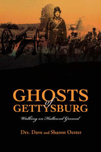 Cover image for Ghosts of Gettysburg: Walking on Hallowed Ground