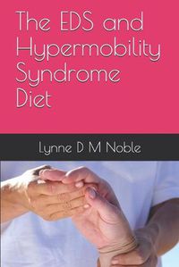 Cover image for The EDS and Hypermobility Syndrome Diet