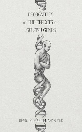Cover image for Recognition of the Effects of Selfish Genes