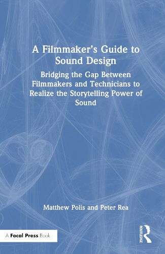 Cover image for A Filmmaker's Guide to Sound Design