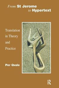 Cover image for From St. Jerome to Hypertext: Translation in Theory and Practice