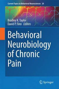 Cover image for Behavioral Neurobiology of Chronic Pain