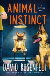 Cover image for Animal Instinct: A K Team Novel