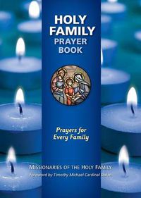 Cover image for Holy Family Prayer Book: Prayers for Every Family