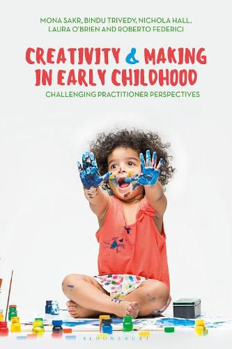 Cover image for Creativity and Making in Early Childhood: Challenging Practitioner Perspectives