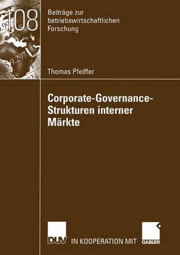 Cover image for Corporate-Governance-Strukturen interner Markte