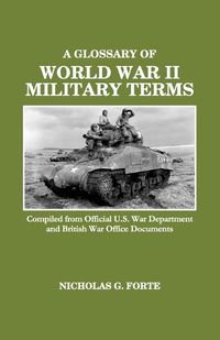 Cover image for A Glossary of World War II Military Terms