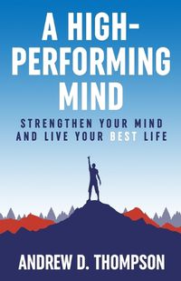 Cover image for A High-Performing Mind