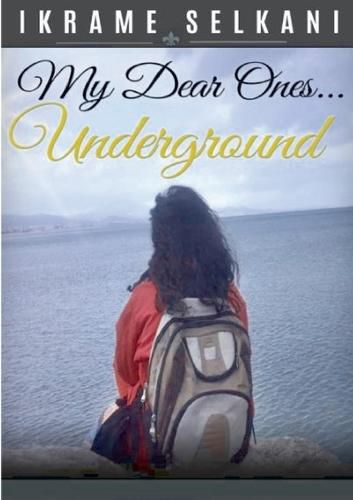 Cover image for My Dear Ones... Underground