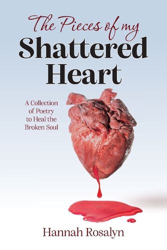 Cover image for The Pieces of my Shattered Heart