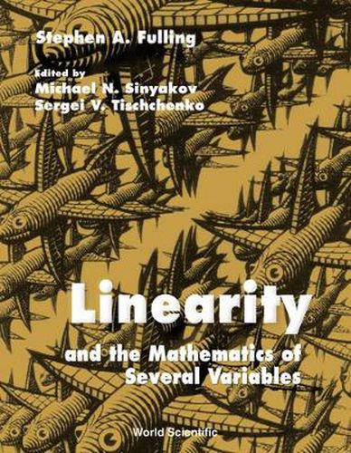 Cover image for Linearity And The Mathematics Of Several Variables