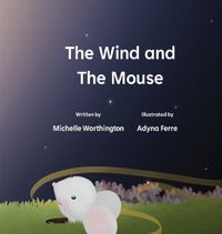 Cover image for The Wind and The Mouse