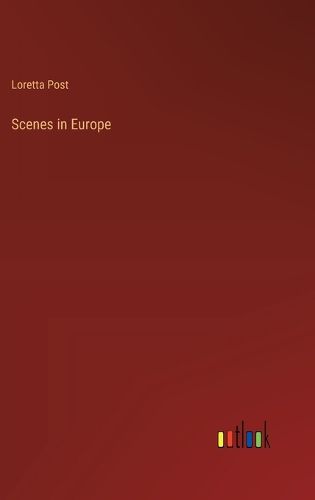 Cover image for Scenes in Europe