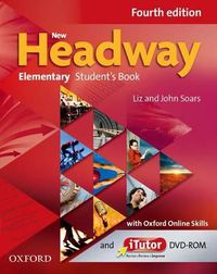 Cover image for New Headway: Elementary A1 - A2: Student's Book with iTutor and Oxford Online Skills: The world's most trusted English course