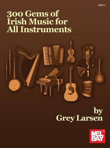 Cover image for 300 Gems Of Irish Music For All Instruments