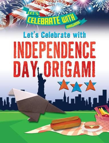 Cover image for Let's Celebrate with Independence Day Origami