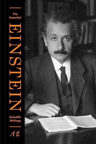 Cover image for The Essential Einstein: Scientific Writings