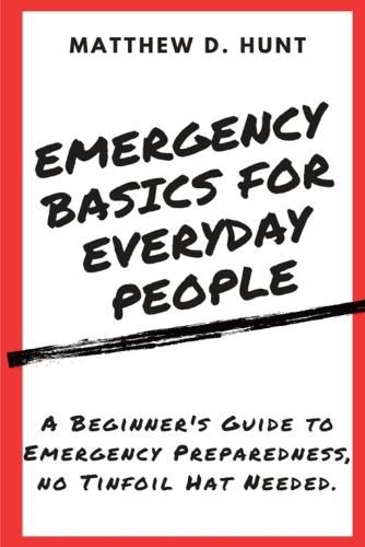 Cover image for Emergency Basics For Everyday People