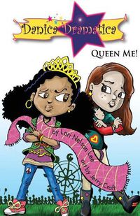 Cover image for Danica Dramatica: Queen Me!