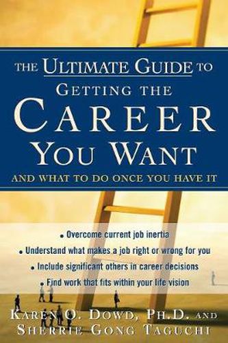 Cover image for The Ultimate Guide to Getting The Career You Want: (And What do Do Once You Have It)