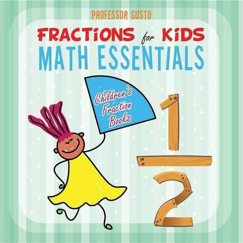 Cover image for Fractions for Kids Math Essentials: Children's Fraction Books
