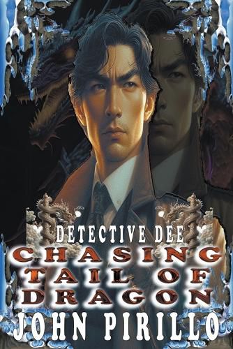 Detective Dee, Chasing Tail of Dragon