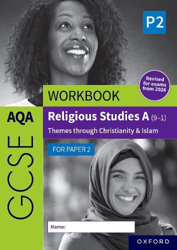 Cover image for AQA GCSE Religious Studies A (9-1) Workbook: Christianity & Islam for Paper 2