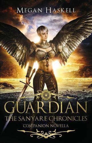 Cover image for Guardian: The Sanyare Chronicles Companion Novella