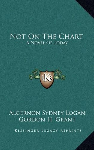 Not on the Chart: A Novel of Today