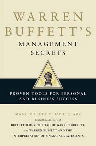 Warren Buffett's Management Secrets: Proven Tools for Personal and Business Success