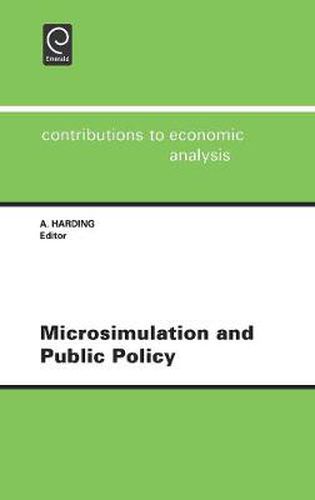 Cover image for Microsimulation and Public Policy: Selected Papers from the IARIW Special Conference on Microsimulation and Public Policy, Held in Canberra, Australia, Between 5th and 9th December, 1993