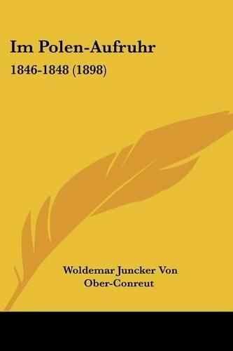 Cover image for Im Polen-Aufruhr: 1846-1848 (1898)