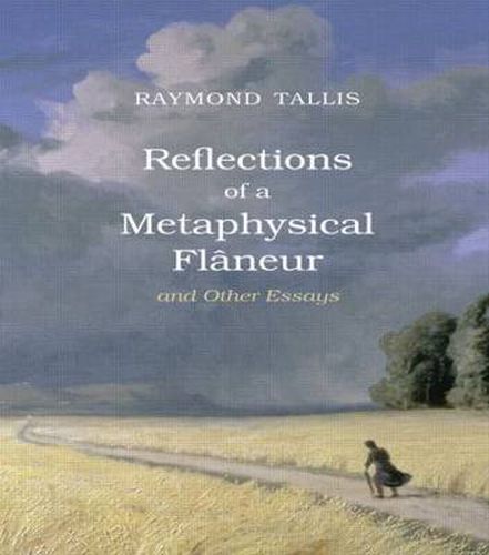 Cover image for Reflections of a Metaphysical Flaneur: and Other Essays