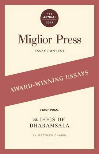 Cover image for Award-Winning Essays: 2015 Miglior Press Essay Contest